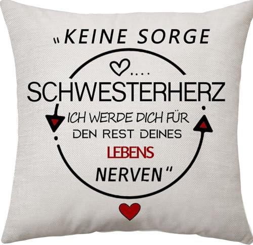 VAVSU Lustige Kissenbezug Keine Sorge, Schwesterherz. Ich werde Dich für den Rest deines Lebens Nerven Kissenbezug für Schwesterherz Geburtstag (Schwesterherz)