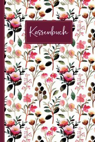 Kassenbuch: Einnahmen und Ausgaben buch einfach eintragen perfekt für Kleinunternehmer, Vereine, Haushalt Und Selbständige - Din A5 - 110 Seinten - (5)