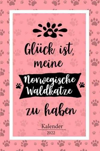 Norwegische Waldkatze Kalender 2022: Katzen Geschenk Wochenplaner,Terminkalender 2022 für Hundebesitzer, Frauchen Herrchen eines Hundes. Lustiger ... Timer, Jahresplaner,Taschenkalender un