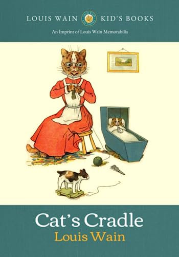 Cat's Cradle: A Picture Book for Little Folk
