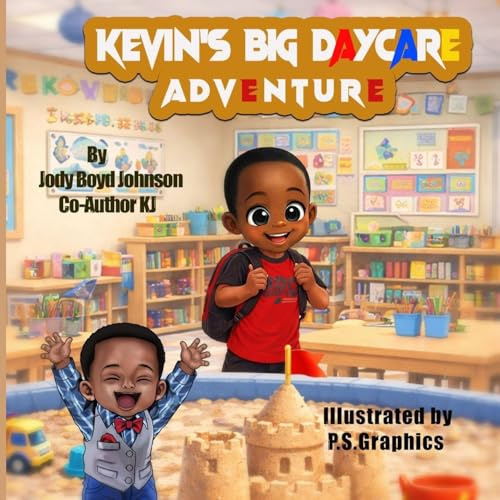 Kevin's Big Daycare Adventure (Kevin's Big Adventure, Band 1)