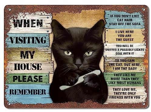 MONIZY Vintage Cat Metal Signs Cat Lover Gifts For Women When Visiting My House Please Remember Cats Themed Lovers Gift Funny Stuff Decorations Home Decor Wall Art Sing 8x11 Inches