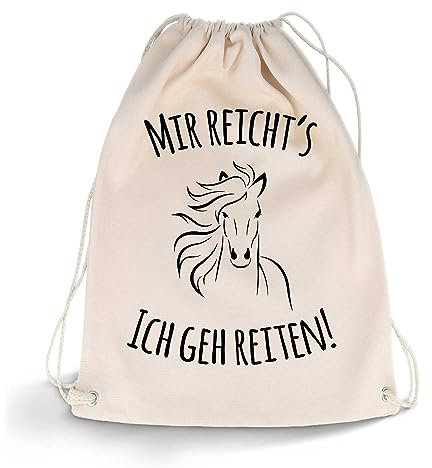 GRAVURZEILE Bedruckter Turnbeutel mit Spruch - Mir reicht's Ich geh reiten - Sportbeutel Rucksack Daypack Gymbag mit Kordelzug - für Sport & Freizeit - für Damen & Herren - 12 Liter 33x45 cm