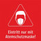 Eintritt nur mit Atemschutzmaske! (rot 1) - 200 x 200 mm, Aufkleber