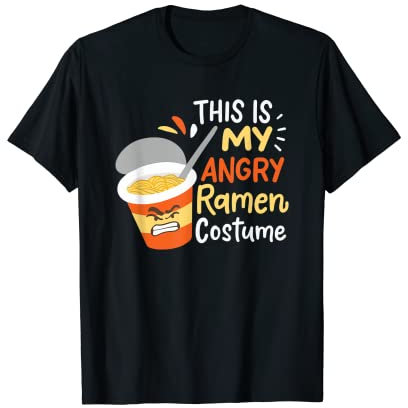 This Is My Angry Ramen Kostüm T-Shirt