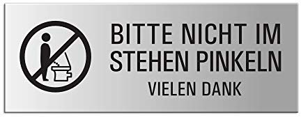 Schild Bitte nicht im Stehen pinkeln Aluminium silber matt eloxiert 175x65 mm selbstklebend Nr. 31054-E