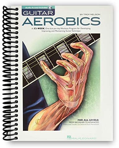 Guitar Aerobics: A 52-Week, One-lick-per-day Workout Program for Developing, Improving and Maintaining Guitar Technique Bk/online audio