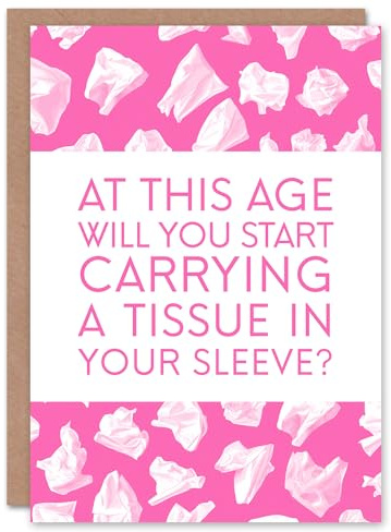 Artery8 Carrying Tissue in Sleeve Old Age Joke Funny Birthday Card