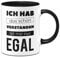 Tassenbrennerei Tasse mit Spruch Ist Mir nur EGAL - Spülmaschinenfest - Geschenk Bürotasse, Kaffeetasse lustig