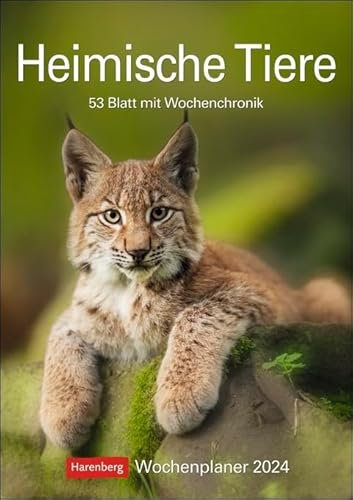 Heimische Tiere - Kalender 2024 - Harenberg-Verlag - Wochenkalendarium - 54 Blatt mit großformatigen Tieraufnahmen - Wandkalender - 25 cm x 35,5 cm
