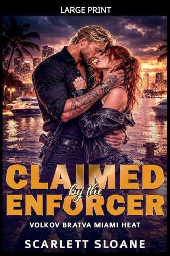 Claimed By The Enforcer (Volkov Bratva, Band 2)