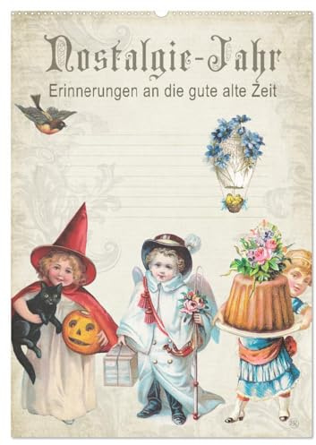 Nostalgie-Jahr, Motive aus alten Poesiealben (Wandkalender 2026 DIN A2 hoch), CALVENDO Monatskalender: Erinnerungen an die gute alte Zeit (CALVENDO Kunst)
