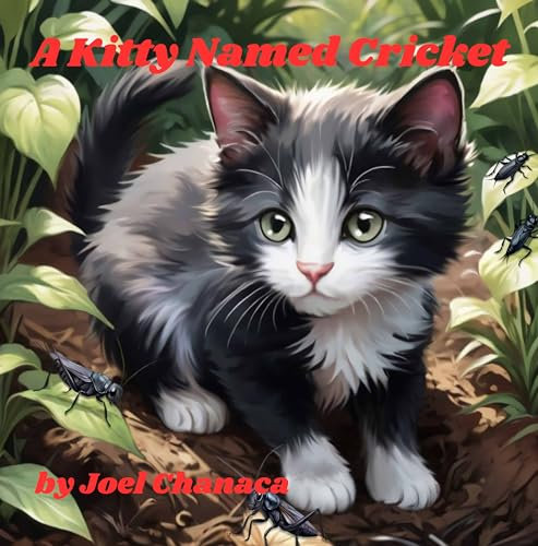 A Kitty Named Cricket: A Story about Sharing and Persistence (Family Values Series) (English Edition)