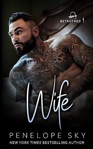 Wife (Betrothed #1): A Dark Mafia Arranged Marriage Romance