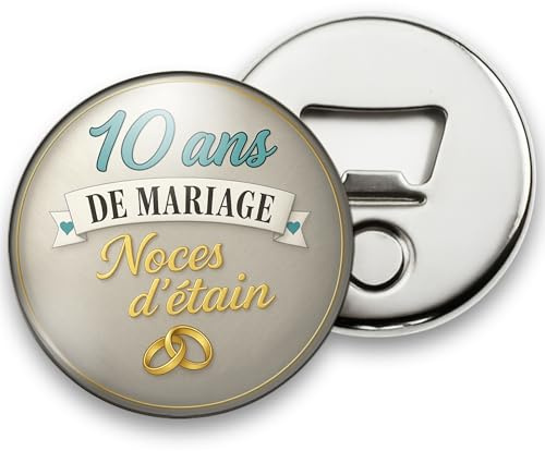 Cadeau 10 ans de mariage – Noces d’étain – Décapsuleur aimant personnalisé en métal et en plastique – Idée romantique couple – Souvenir mariage – Magnet frigo – ouvre-bouteille 5,6 cm – Création