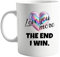Love You More. The End. I Win 11oz Coffee Mug - Romantic Gift for Him or Her, Anniversary idea for Husband, Wife, or Partner - Cute and Humorous Cup for Couples, Valentines Present For Him Or Her