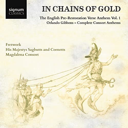 Gibbons: In Chains of Gold - Consort Anthems Vol. 1