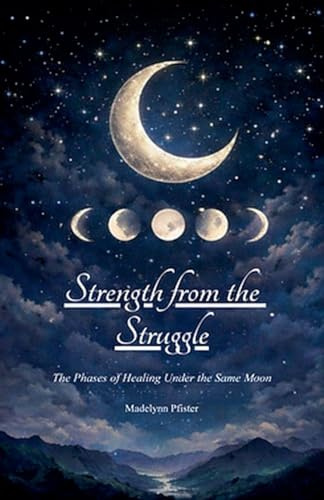Strength from the Struggle