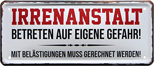 WOGEKA ART Retro Blechschild - Irrenanstalt - Betreten auf eigene Gefahr - witziger Spruch als Geschenk-Idee zum Geburtstag Weihnachten zur Dekoration 28x12 cm Vintage-Design aus Metall 2019