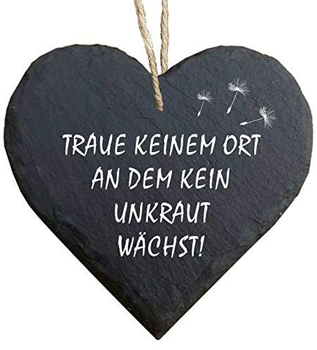 Homeyourself Herz Schieferherz Schiefer Schieferschild 10 x 10 cm Traue keinem Ort an dem kein Unkraut wächst schwarz Dekoschild Wandschild Schild Stein Garten Gartenschild