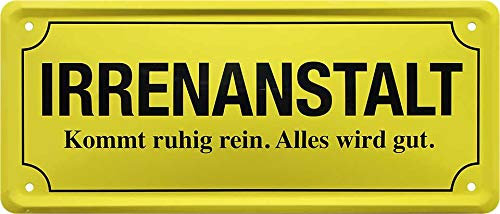 schilderkreis24 - Blechschilder Lustiger Spruch “Irrenanstalt“ Deko Schild Metallschild Hauseingang Eingang Geschenkidee Tür Humor Witzige Geschenkidee 28x12 cm