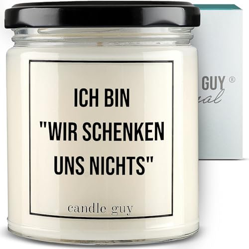 candle guy Duftkerze im Glas [Brennzeit 70h] - Duft-Kerze handgemacht mit Spruch | Freches Geschenk für Frauen, Freundin, Geburtstag | 100% Sojawachs, schöne natürliche Düfte mit ätherischem Öl