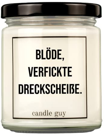 candle guy Duftkerze im Glas [Brennzeit 70h] - Duft-Kerze handgemacht mit Spruch | Freches Geschenk für Frauen, Freundin, Geburtstag | 100% Sojawachs, schöne natürliche Düfte mit ätherischem Öl