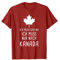 Ich Muss Gar Nix Ich Muss Nur Nach Kanada für Canada Fan T-Shirt