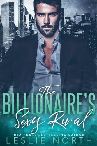 The Billionaire's Sexy Rival (Jameson Brothers, Band 3)