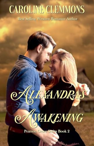 Alexandra's Awakening (Pearson Grove, Band 2)