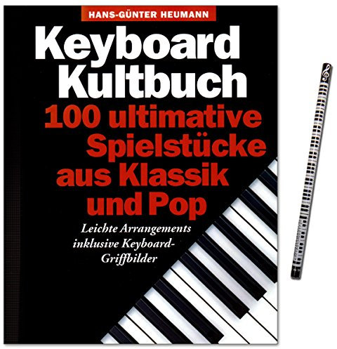 Keyboard Kultbuch - 100 ultimative Spielstücke aus Klassik und Pop - mit den Griffbildern am Anfang des Songs und der Melodielinie mit Akkordsymbolen darüber - Songbook mit Musik-Bleistift