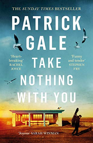 Take Nothing With You: A richly absorbing novel of boyhood, coming of age, confusion and desire (English Edition)