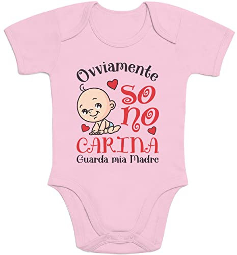 Shirtgeil Body neonato manica corta Ovviamente Sono Carina Guarda Mia Madre Regalo Mamma 0-3 Mesi Rosa