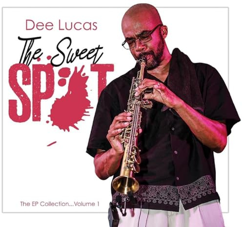 THE SWEET SPOT: THE EP COLLECTION VOL. 1