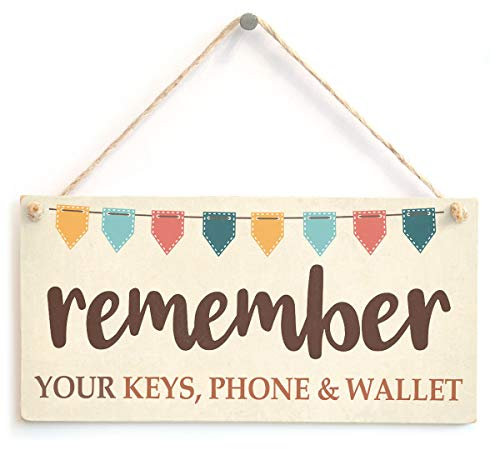 Remember Your Keys, Phone and Wallet - Helpful Remember Your Keys, Phone & Wallet Sign/Plaque Colourful Bunting Design