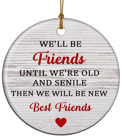 Good Friend Weihnachtsschmuck Freunde Bestie Weihnachtskugeln Ornamente 7,6 cm Freundschaft Weihnachtsbaum Dekorationen Geschenke für Frauen Männer Freunde
