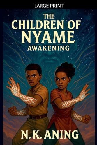 The Children of Nyame: Awakening
