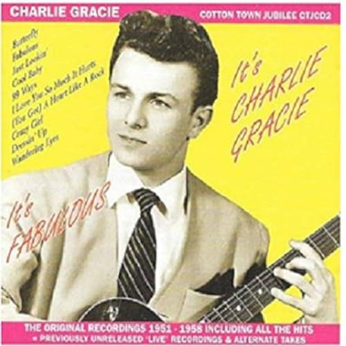 It's Fabulous - It's Charlie Gracie