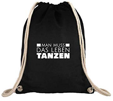 OwnDesigner Man muss das Leben tanzen Turnbeutel mit Aufdruck Motiv Gym Bag Hipster Unisex Damen und Herren Kordeltasche (Jute 466 Schwarz)