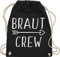 Turnbeutel Rucksack - JGA Junggesellenabschied Frauen - Braut Crew Pfeile - Unisize - Schwarz - bride team beutel brauttaschen bachelorette party bridesmaid turnsack junggesellinnenabschied outfit
