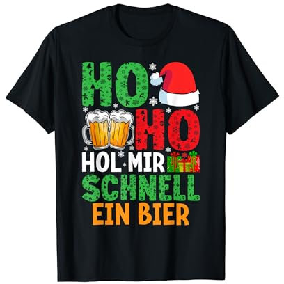 Ho Ho hol mir mal ein Bier T-Shirt