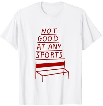 NOT GOOD AT ANY SPORTS X Unsportlich Fitness Gym Training T-Shirt