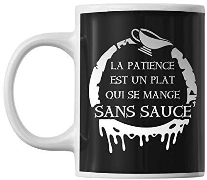 Mug La patience est un plat qui se mange sans sauce Perceval | Tasse imprimée en France