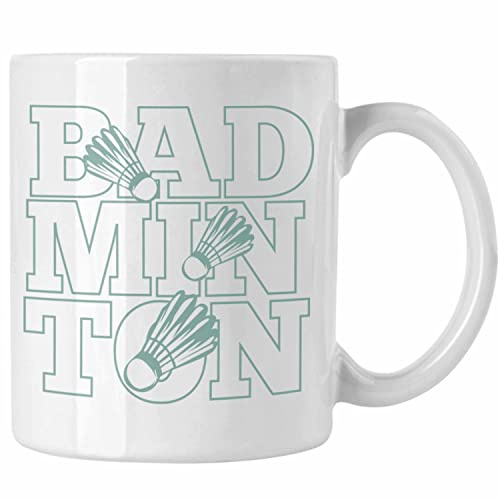 Trendation - Lustige Badminton Tasse Geschenk für Badmintonspieler Badminton Lehrer Coach Trainer Geschenkidee (Weiß)