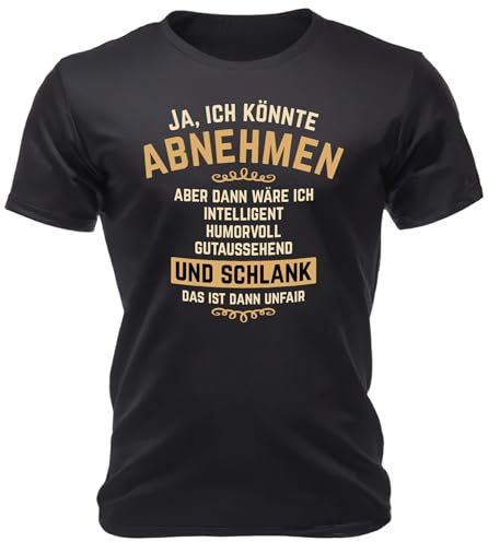 RAHMENLOS Original T-Shirt: Ja, ich könnte abnehmen, das wäre Aber Unfair - Herren T-Shirt 100% Reine Baumwolle