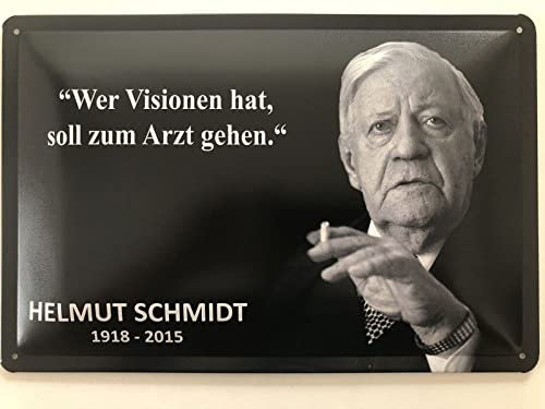 Blechschild 20x30cm gewölbt Wer Visionen hat Zitat Helmut Schmidt Sprüche Deko Geschenk Schild
