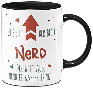 Tassenbrennerei Tasse mit Spruch - So sieht der beste Nerd der Welt aus, wenn er Kaffee trinkt - Kaffeetasse lustig als Geschenk