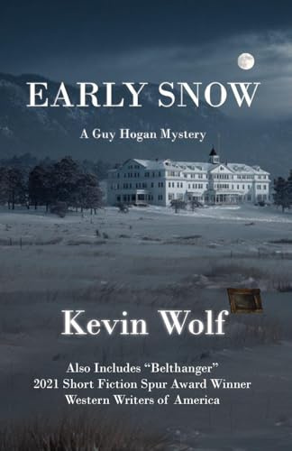 Early Snow (A Guy Hogan Mystery, Band 2)