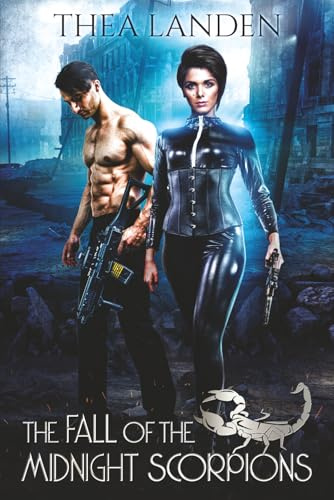 The Fall of the Midnight Scorpions (Disintegration, Band 2)