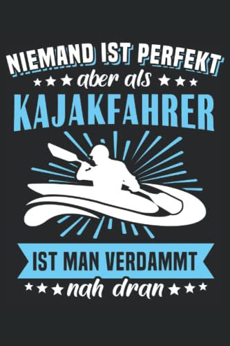 Notizbuch Kayaking Motiv Kajak Fahren mit Kayak für Kajakfahrer: Liniert in Grösse 6X9 mit 120 Seiten. Ein Notizheft für Kayaker mit Kayak fahren ... Paddelboot für Kayakfahrer beim Kajaking